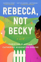 Rebecca, Not Becky: A Novel cena un informācija | Fantāzija, fantastikas grāmatas | 220.lv