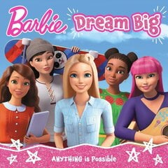 Barbie Dream Big Picture Book cena un informācija | Grāmatas mazuļiem | 220.lv