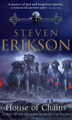 House of Chains: Malazan Book of the Fallen 4 cena un informācija | Fantāzija, fantastikas grāmatas | 220.lv