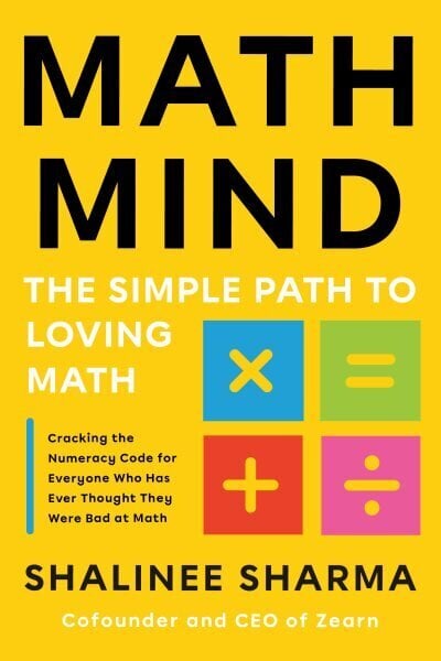 Math Mind: The Simple Path to Loving Math cena un informācija | Sociālo zinātņu grāmatas | 220.lv