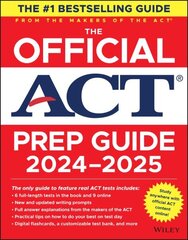 Official ACT Prep Guide 2024-2025: Book plus 9 Practice Tests plus 400 Digital Flashcards plus Online Course cena un informācija | Sociālo zinātņu grāmatas | 220.lv