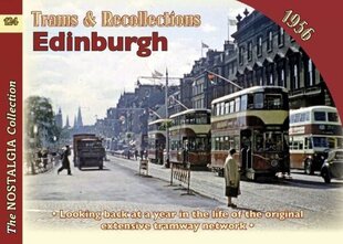 Trams and Recollections: Edinburgh 1956 cena un informācija | Ekonomikas grāmatas | 220.lv