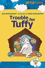 Trouble for Tuffy: A Katie and Ted Story cena un informācija | Grāmatas mazuļiem | 220.lv