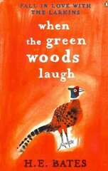 When the Green Woods Laugh: Inspiration for the ITV drama The Larkins starring Bradley Walsh цена и информация | Фантастика, фэнтези | 220.lv