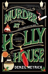 Murder at Holly House: A dazzling Christmas murder mystery from the bestselling author of the DCI Daley series cena un informācija | Fantāzija, fantastikas grāmatas | 220.lv