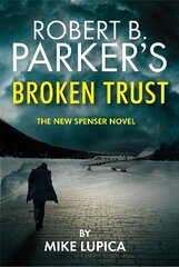 Robert B. Parker's Broken Trust [Spenser #51] cena un informācija | Fantāzija, fantastikas grāmatas | 220.lv