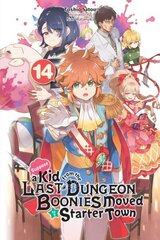 Suppose a Kid from the Last Dungeon Boonies Moved to a Starter Town, Vol. 14 (light novel) cena un informācija | Fantāzija, fantastikas grāmatas | 220.lv