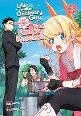 Life with an Ordinary Guy Who Reincarnated into a Total Fantasy Knockout Vol. 3 цена и информация | Фантастика, фэнтези | 220.lv