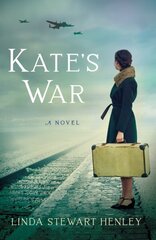 Kate's War: A Novel cena un informācija | Fantāzija, fantastikas grāmatas | 220.lv