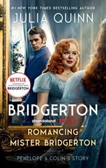 Romancing Mister Bridgerton [TV Tie-in]: Penelope & Colin's Story, The Inspiration for Bridgerton Season Three cena un informācija | Fantāzija, fantastikas grāmatas | 220.lv