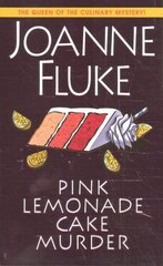 Pink Lemonade Cake Murder: A Delightful & Irresistible Culinary Cozy Mystery with Recipes cena un informācija | Fantāzija, fantastikas grāmatas | 220.lv