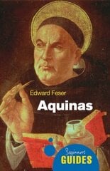 Aquinas: A Beginner's Guide цена и информация | Исторические книги | 220.lv