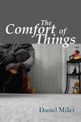 Comfort of Things cena un informācija | Sociālo zinātņu grāmatas | 220.lv