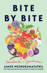 Bite by Bite: Nourishments and Jamborees цена и информация | Поэзия | 220.lv