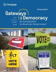 Gateways to Democracy: An Introduction to American Government, Enhanced 5th edition cena un informācija | Sociālo zinātņu grāmatas | 220.lv