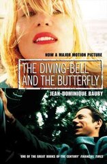 Diving-Bell and the Butterfly Film tie-in edition цена и информация | Биографии, автобиогафии, мемуары | 220.lv