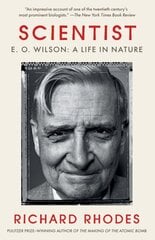 Scientist: E. O. Wilson: A Life in Nature цена и информация | Биографии, автобиогафии, мемуары | 220.lv