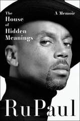 House of Hidden Meanings: A Memoir cena un informācija | Biogrāfijas, autobiogrāfijas, memuāri | 220.lv