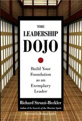 Leadership Dojo: Build Your Foundation as an Exemplary Leader cena un informācija | Ekonomikas grāmatas | 220.lv