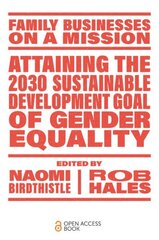 Attaining the 2030 Sustainable Development Goal of Gender Equality цена и информация | Книги по экономике | 220.lv