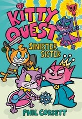 Kitty Quest: Sinister Sister cena un informācija | Grāmatas pusaudžiem un jauniešiem | 220.lv