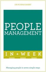 People Management In A Week: Managing People In Seven Simple Steps цена и информация | Книги по экономике | 220.lv