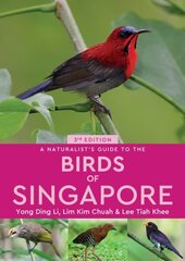 Naturalist's Guide to the Birds of Singapore 3rd edition cena un informācija | Grāmatas par veselīgu dzīvesveidu un uzturu | 220.lv