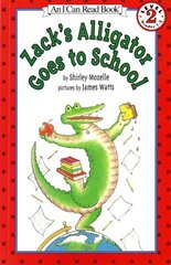 Zack's Alligator goes to School цена и информация | Книги для подростков и молодежи | 220.lv