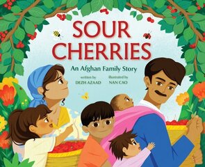 Sour Cherries: An Afghan Family Story cena un informācija | Grāmatas pusaudžiem un jauniešiem | 220.lv