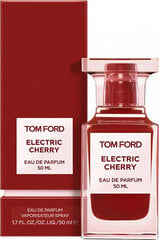 Parfimērijas ūdens Tom FordElectric Cherry EDP sievietēm/vīriešiem, 50 ml cena un informācija | Sieviešu smaržas | 220.lv