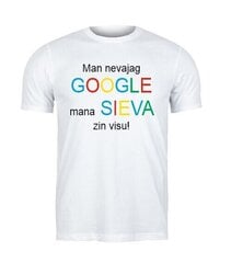 T-krekls "Man nevajag google, mana sieva zina visu", balts ar krāsainu apdruku. cena un informācija | Vīriešu T-krekli | 220.lv