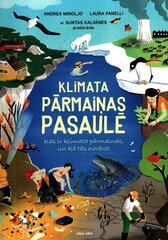 Klimata pārmaiņas pasaulē цена и информация | Книги для детей | 220.lv