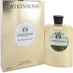 Parfimērijas ūdens Atkinsons the other side of oud EDP sievietēm/vīriešiem, 100 ml cena un informācija | Sieviešu smaržas | 220.lv