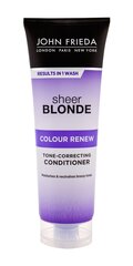 Kондиционер для светлых волос John Frieda Sheer Blonde Colour Renew, 250 мл цена и информация | Бальзамы, кондиционеры | 220.lv