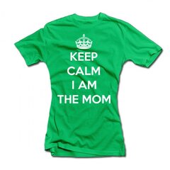 Sieviešu T-krekls "Keep calm I am the mom" цена и информация | Оригинальные футболки | 220.lv