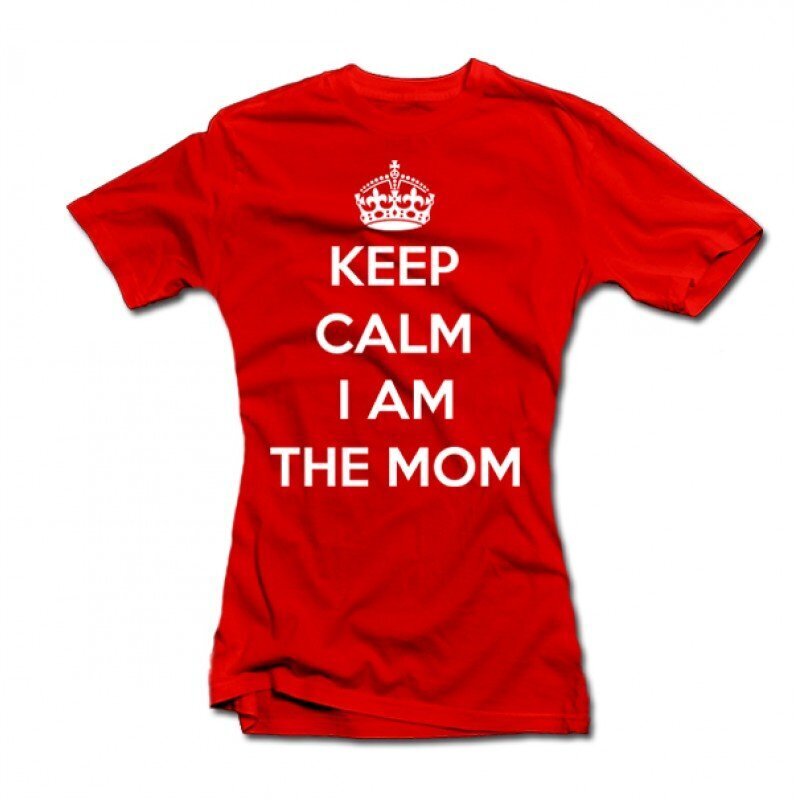 Sieviešu T-krekls "Keep calm I am the mom" cena un informācija |  Oriģināli T-krekli | 220.lv