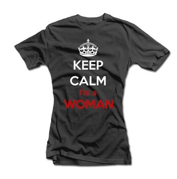 Sieviešu T-krekls "Keep calm i am a woman" цена и информация | Оригинальные футболки | 220.lv