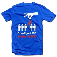 T- krekls"Goodbye life - hello wife" cena un informācija |  Oriģināli T-krekli | 220.lv