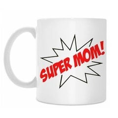 Кружка "Super mom" цена и информация | Оригинальные кружки | 220.lv