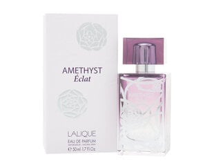 Parfimērijas ūdens sievietēm Lalique Ametists Eclat, EDP, 50 ml cena un informācija | Sieviešu smaržas | 220.lv