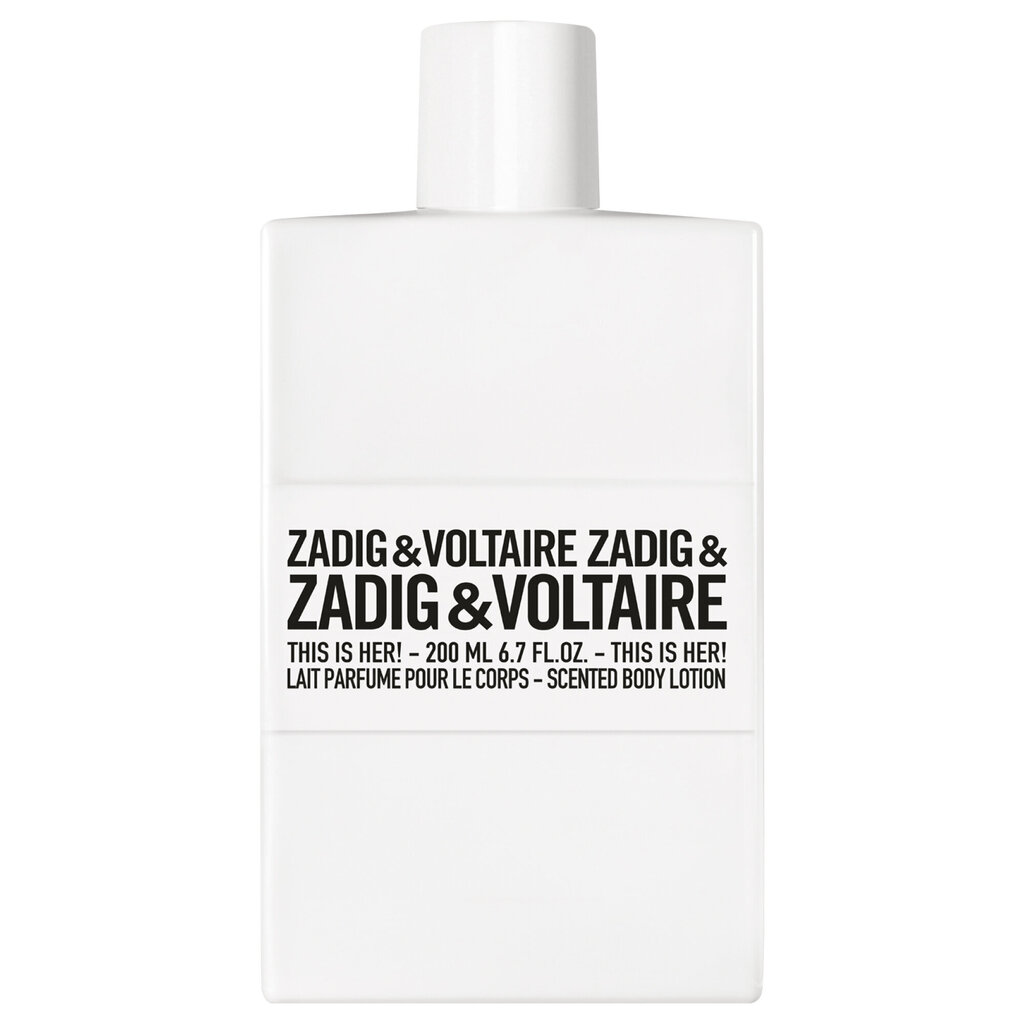 Ķermeņa pieniņš sievietēm Zadig & Voltaire Tā ir viņa!, 200 ml cena un informācija | Parfimēta sieviešu kosmētika | 220.lv