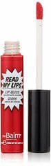 Lūpu spīdums TheBalm Read My Lips 6.5 ml, Wow! cena un informācija | Lūpu krāsas, balzāmi, spīdumi, vazelīns | 220.lv