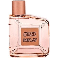 Tualetes ūdens Replay #Tank edt 100 ml cena un informācija | Sieviešu smaržas | 220.lv