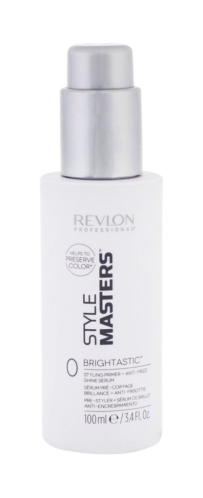 Spīdumu un gludumu piešķirošs matu serums Revlon Professional Style Masters Brightastic Styling Primer + Anti-Frizz 100 ml cena un informācija | Matu veidošanas līdzekļi | 220.lv