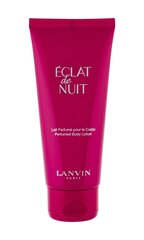 Parfimēts ķermeņa losjons Lanvin Eclat de Nuit 100 ml cena un informācija | Parfimēta sieviešu kosmētika | 220.lv