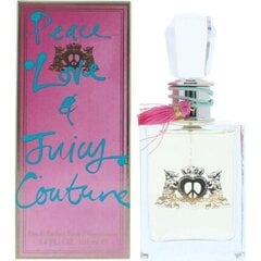 Juicy Couture Peace, Love and Juicy Couture  EDP для женщин 100 мл цена и информация | Женские духи Lovely Me, 50 мл | 220.lv