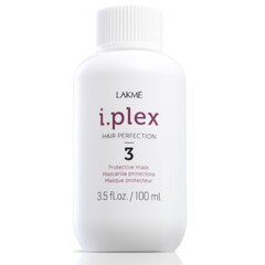 Aizsargājoša matu maska Lakme I.PLEX 3 Hair Perfection 100 ml cena un informācija | Matu uzlabošanai | 220.lv