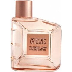 Tualetes ūdens Replay # Tank For Her EDT sievietēm 50 ml cena un informācija | Replay Smaržas, kosmētika | 220.lv