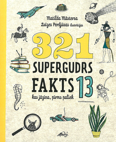 321 supergudrs fakts,kas jāzina pirms paliek 13 цена и информация | Enciklopēdijas, uzziņu literatūra | 220.lv