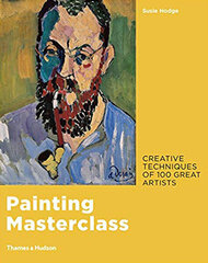 Painting Masterclass: Creative Techniques of 100 Great Artists цена и информация | Книги об искусстве | 220.lv